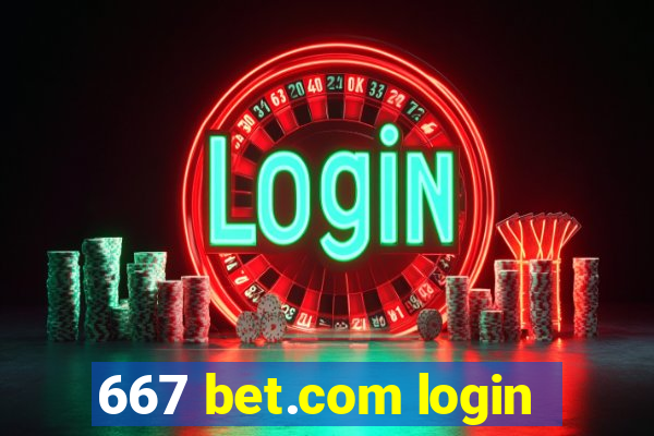 667 bet.com login